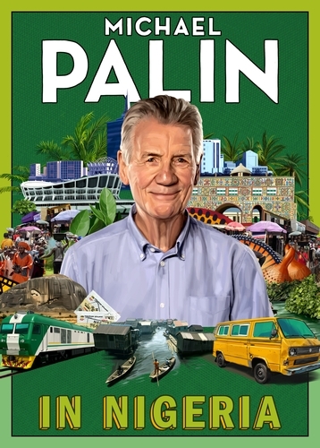 Book cover of In Nigeria by Michael Palin