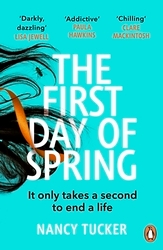 Book cover of The First Day of Spring by Nancy Tucker