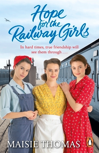 Book cover of Hope for the Railway Girls by Maisie Thomas