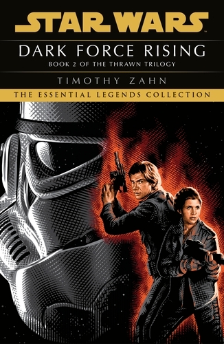 Book cover of #2 - Star Wars: Dark Force Rising by Timothy Zahn