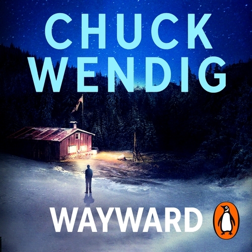 Book cover of Wayward by Chuck Wendig