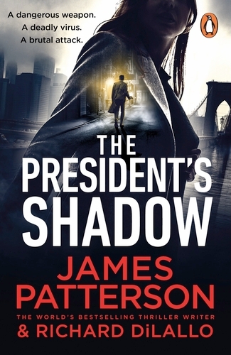 Book cover of The President’s Shadow by James Patterson