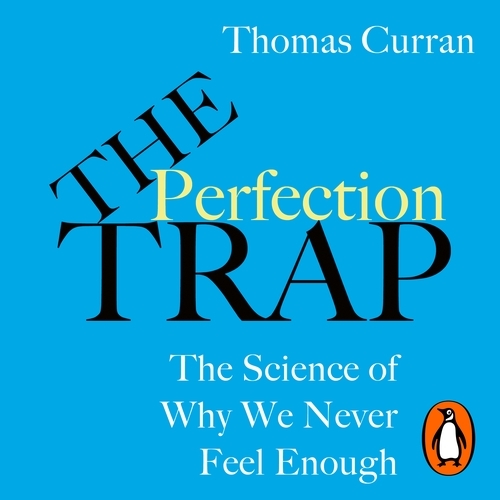 Book cover of The Perfection Trap by Thomas Curran