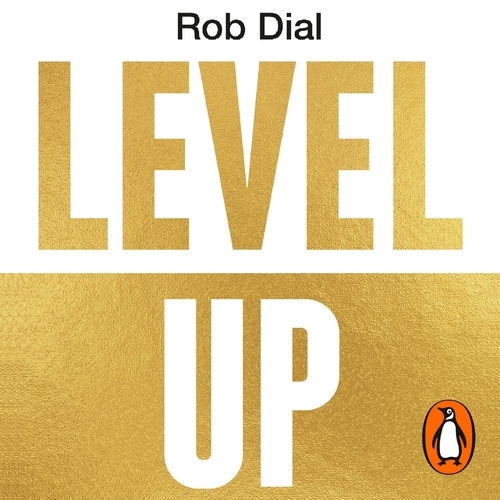 Book cover of Level Up by Rob Dial