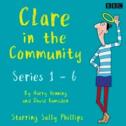 Book cover of Clare in the Community: The Complete Series 1-6 by Harry Venning and David Ramsden