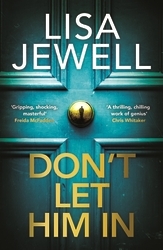 Book cover of Don’t Let Him In by Lisa Jewell