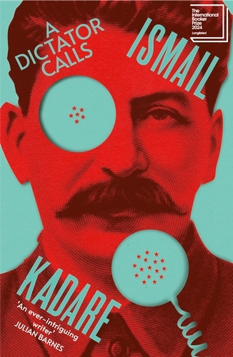 Book cover of A Dictator Calls by Ismail Kadare