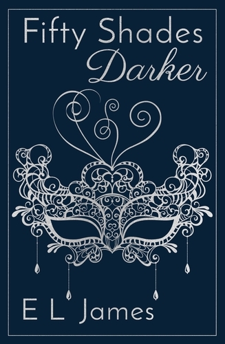 Book cover of #2 - Fifty Shades Darker by E L James