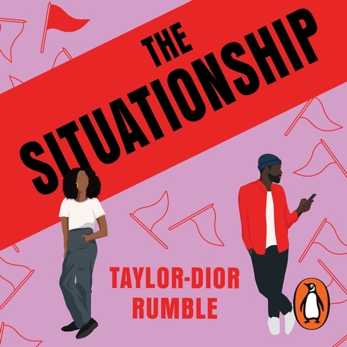 Book cover of The Situationship by Taylor-Dior Rumble
