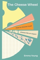 Book cover of The Cheese Wheel by Emma Young