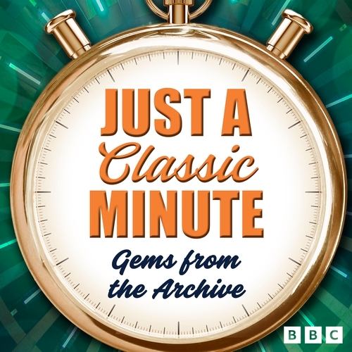 Book cover of #2 - Just a Classic Minute by BBC Radio Comedy