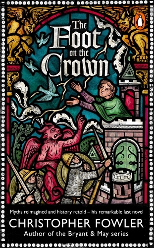 Book cover of The Foot on the Crown by Christopher Fowler