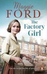 Book cover of The Factory Girl by Maggie Ford
