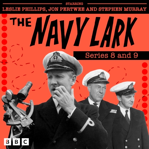 Book cover of The Navy Lark: Series 8 and 9 by Lawrie Wyman