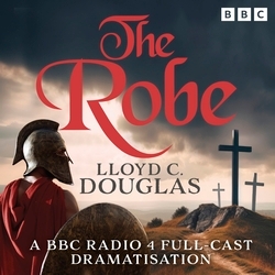 Book cover of The Robe by Lloyd C. Douglas