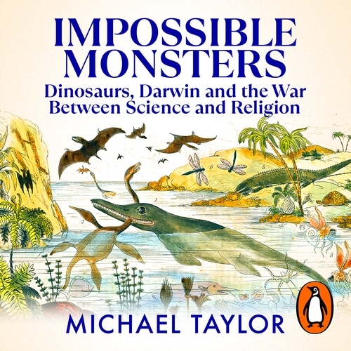 Book cover of Impossible Monsters by Michael Taylor