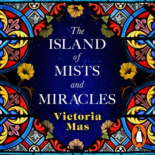 Book cover of The Island of Mists and Miracles by Victoria Mas