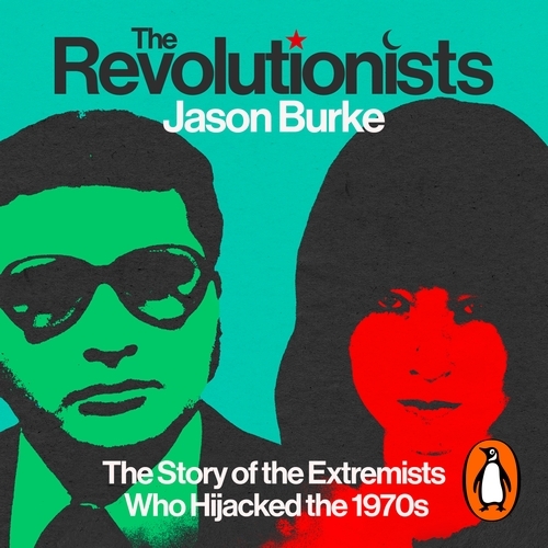 Book cover of The Revolutionists by Jason Burke