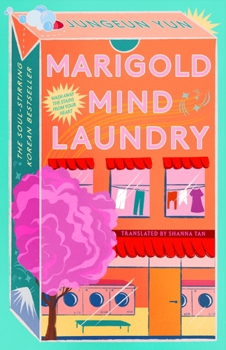 Book cover of Marigold Mind Laundry by Jungeun Yun