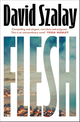 Book cover of Flesh by David Szalay