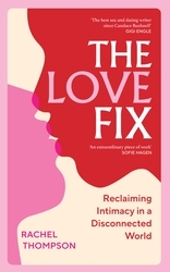 Book cover of The Love Fix by Rachel Thompson
