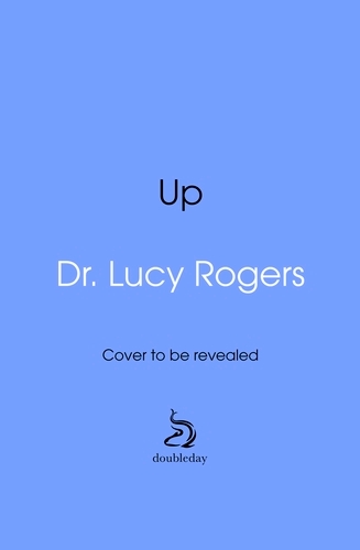 Book cover of Up by Dr Lucy Rogers