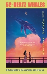 Book cover of 52-Hertz Whales by Sonoko Machida