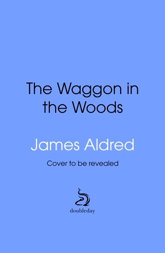 Book cover of The Wagon in the Woods by James Aldred