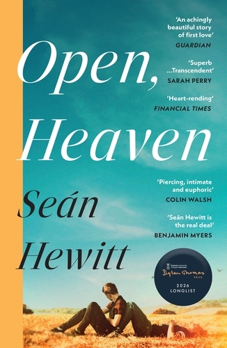 Book cover of Open, Heaven by Seán Hewitt