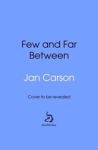 Book cover of Few and Far Between by Jan Carson