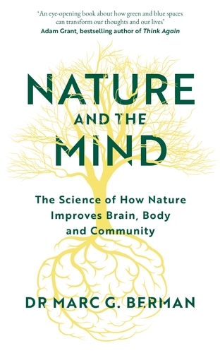 Book cover of Nature and the Mind by Dr Marc Berman