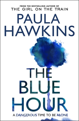 Book cover of The Blue Hour by Paula Hawkins