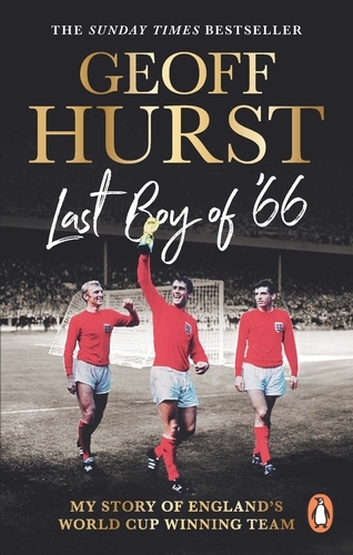 Book cover of Last Boy of ’66 by Sir Geoff Hurst