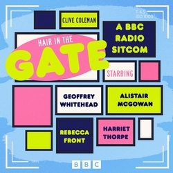 Book cover of Hair in the Gate: The Complete Series 1-3 by Clive Coleman