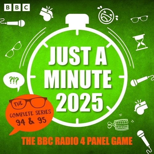 Book cover of #16 - Just a Minute 2025: The Complete Series 94 & 95 by BBC Radio Comedy