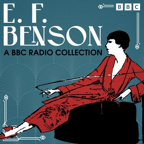 Book cover of E. F. Benson: A BBC Radio Collection by E.F.Benson