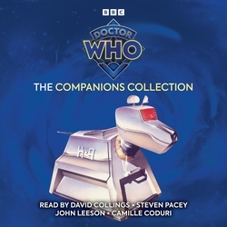 Book cover of Doctor Who: The Companions Collection by Peter Grimwade, Stephen Gallagher, Terence Dudley, Russell T Davies, Barbara Clegg