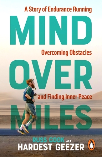 Book cover of Mind over Miles by Russ Cook