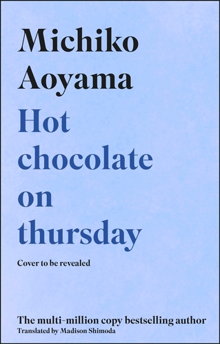 Book cover of Hot Chocolate on Thursday by Michiko Aoyama