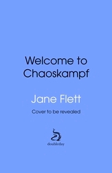 Book cover of Welcome to the Chaoskampf by Jane Flett