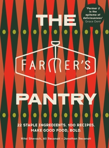 Book cover of The Farmer’s Pantry by Nitai Shevach, Ali Recanati, Jonathan Recanati