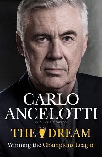 Book cover of The Dream by Carlo Ancelotti