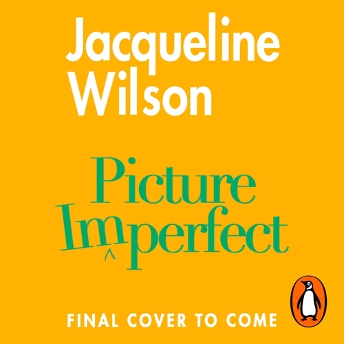 Book cover of Picture Imperfect by Jacqueline Wilson