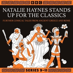 Book cover of Natalie Haynes Stands Up for the Classics: Series 9-11 by Natalie Haynes