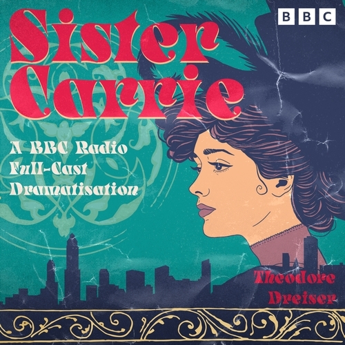 Book cover of Sister Carrie by Theodore Dreiser