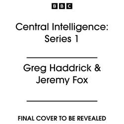 Book cover of Central Intelligence: Series 1 by Greg Haddrick, Jeremy Fox
