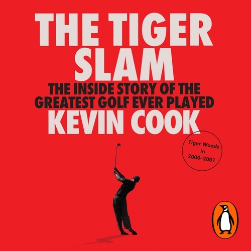 Book cover of The Tiger Slam by Kevin Cook