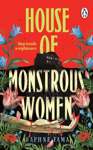 Book cover of House of Monstrous Women by Daphne Fama