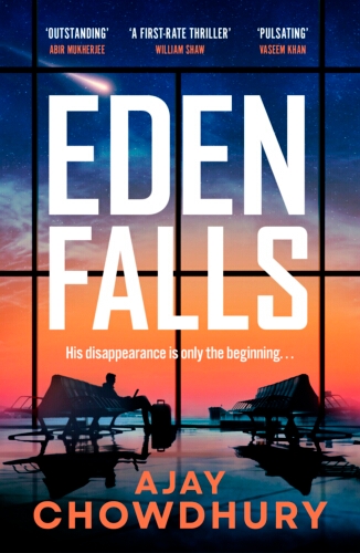 Book cover of Eden Falls by Ajay Chowdhury