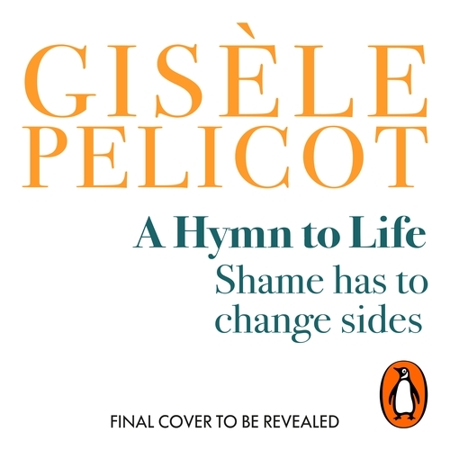 Book cover of A Hymn to Life by Gisèle Pelicot